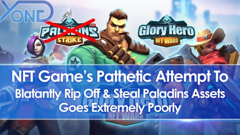 NFT Game Glory Hero’s Attempt To Rip Off & Steal Paladins Assets Goes Extremely Poorly