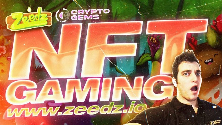 NFT Gaming | Zeedz NFT | Zeedz Play To Earn | Zeedz Eco Frendly