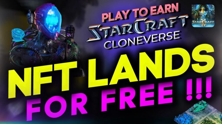 NFT GAMES 2022 GET NFT LANDS FOR FREE STARCRAFT CLONEVERSE META