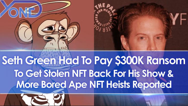 Seth Green Had To Pay $300K Ransom To Get Stolen NFT Back For Show, More Bored Ape Heists Reported