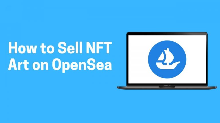 [OpenSea] How to Sell NFT Art on OpenSea (OpenSea)