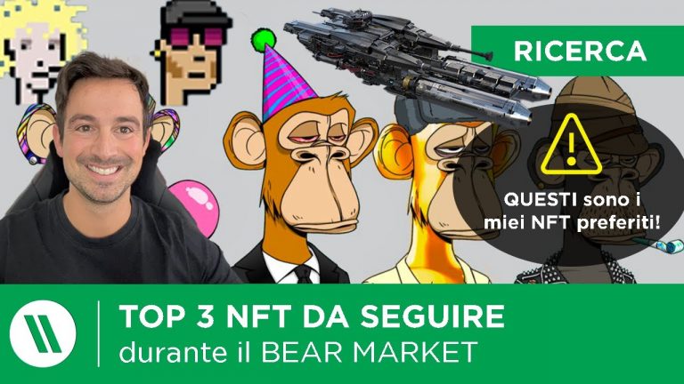 TOP 3 PROGETTI NFT su cui INVESTIREI durante il BEAR MARKET