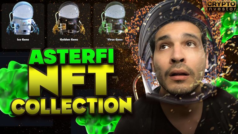 Asterfi NFT Collection What are the best NFT to invest now?