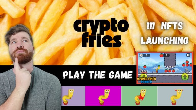 Crypto Fries NFT ~Launching Now | 111 NFTs | Play The Game