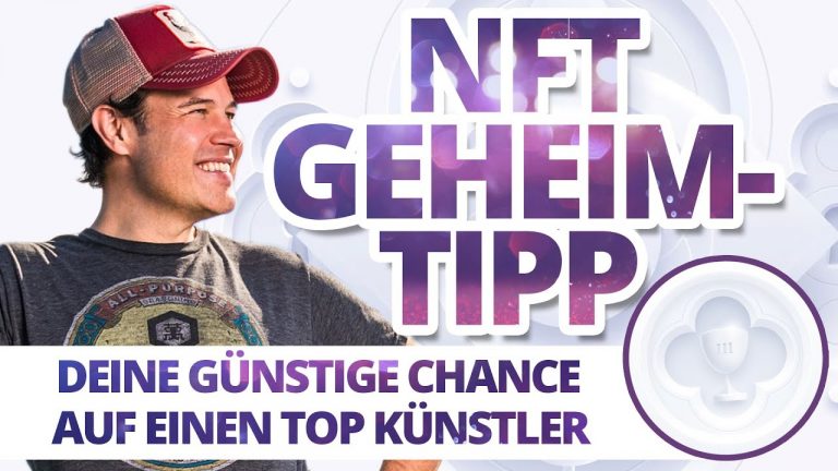 NFT GEHEIMTIPP – dieser NFT eines TOP Künstlers kann Dich reich machen!