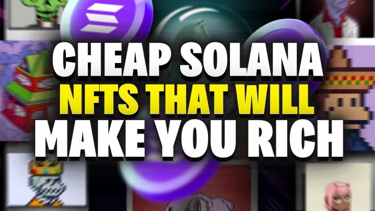 3 SUPER CHEAP Solana NFTs That Can Make You RICH!!!