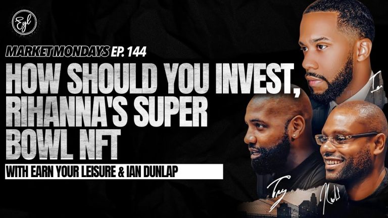 How Should You Invest, Rihanna’s Super Bowl NFT, & Adidas loses $1.3 Billion After Leaving Ye