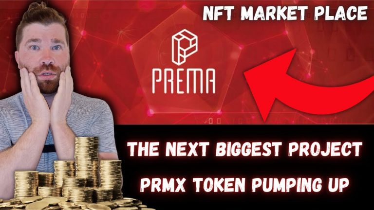 PREMA “NFT Market Place Game Changer” Big Opportunity!