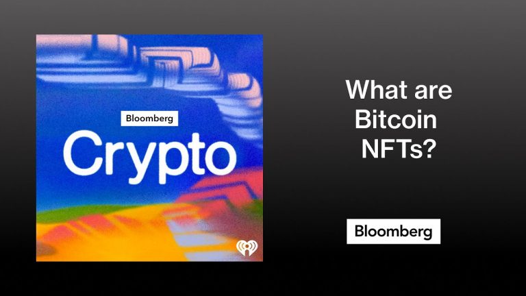 What are Bitcoin NFTs? | Bloomberg Crypto