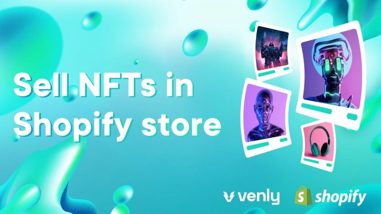 Sell NFTs in Shopify store | Venly NFT Minter App for Shopify