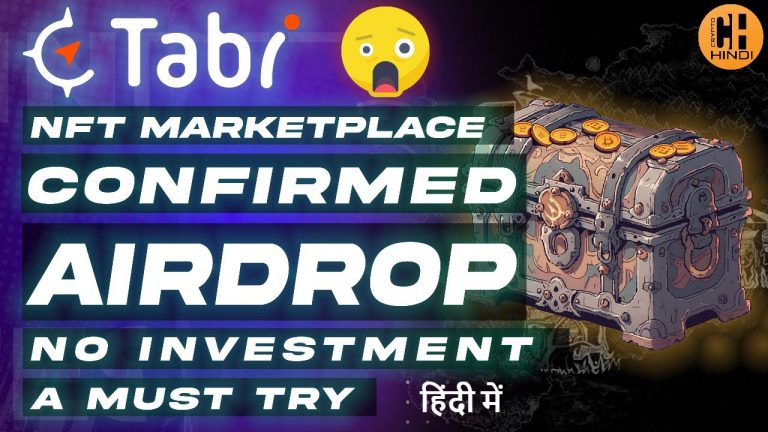 Tabi BSC NFT Marketplace Confirmed Airdrop No Investment – Hindi